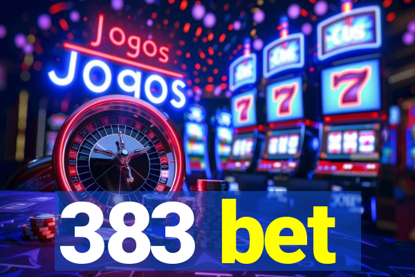 383 bet